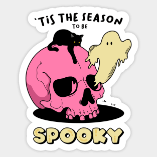 'Tis the season to be spooky Sticker